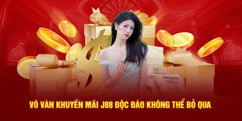 Các dạng khuyến mãi J88
