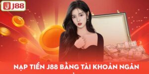 Nạp tiền J88
