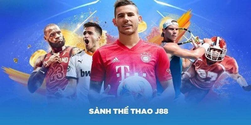 Những điểm nổi bật của thể thao J88 khiến người chơi lựa chọn