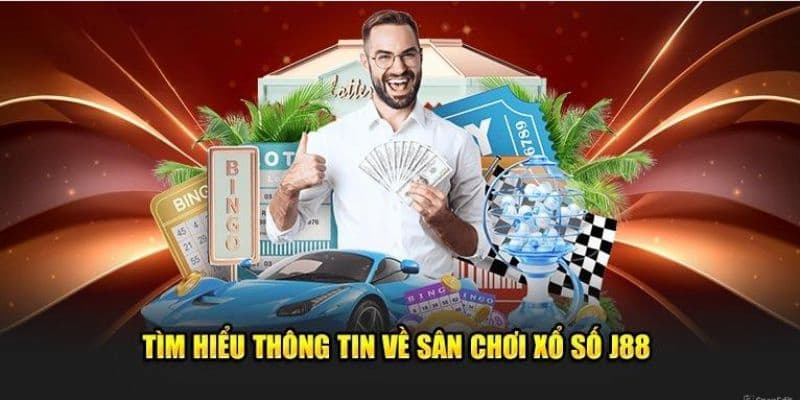 Tổng quan về xổ số J88